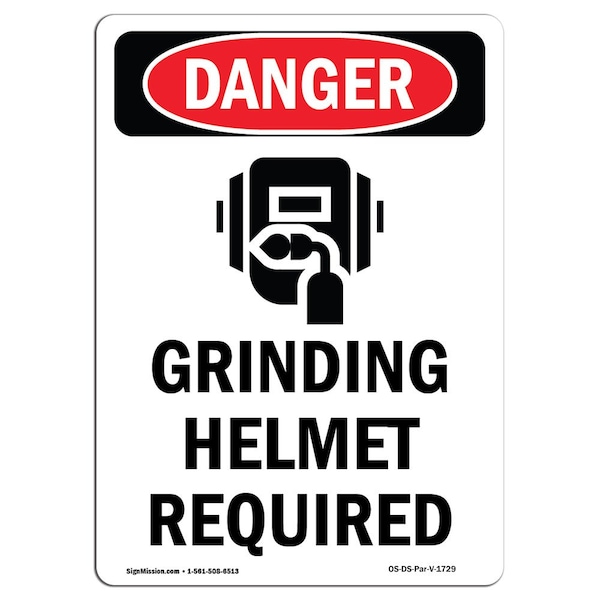 OSHA Danger Sign, Grinding Helmet Required, 14in X 10in Aluminum, 10" W, 14" H, Portrait